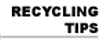 Recycling Tips